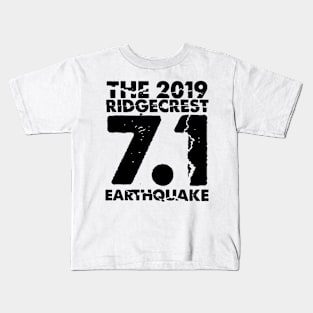 I Survived the Ridgecrest, California Earthquake Kids T-Shirt